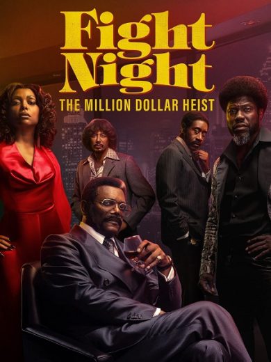 مسلسل Fight Night The Million Dollar Heist مترجم كامل الحلقة 1 مترجمة