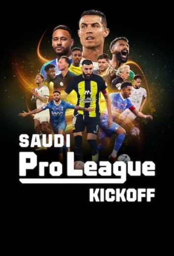 مسلسل Saudi Pro League Kickoff الموسم الاول الحلقة 7 الاخيرة مترجمة