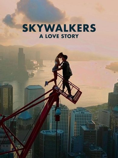 مشاهدة فيلم Skywalkers A Love Story 2024 مترجم