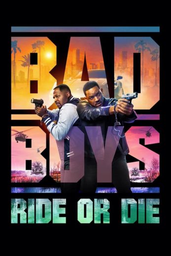 مشاهدة فيلم Bad Boys 4 Ride or Die 2024 مترجم