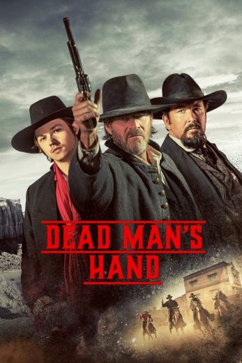 مشاهدة فيلم Dead Man’s Hand 2023 مترجم